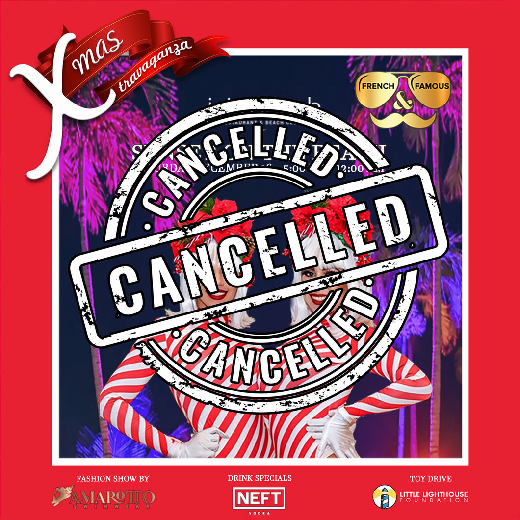 CANCELLED - Sunset Party on the Beach - French & Famous Xmas Xtravaganza & Toy Drive