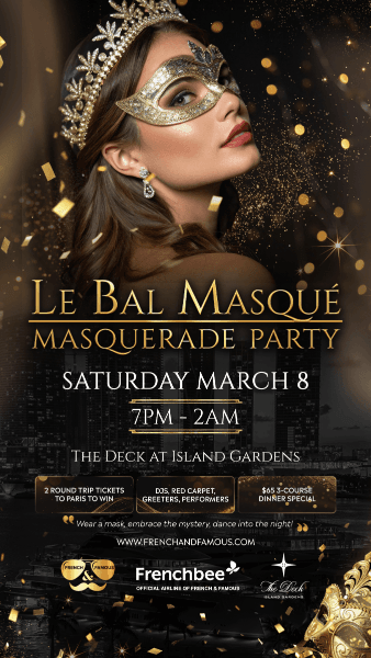 Masquerade Party at The Deck at Island Gardens - French & Famous